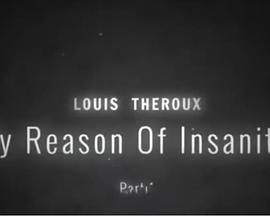 Louis Theroux：以精神病为名的犯罪 Louis Theroux: By Reason Of Insanity