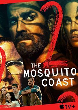 蚊子<span style='color:red'>海岸</span> 第二季 The Mosquito Coast Season 2