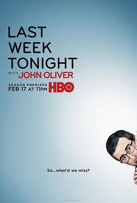 约翰·奥利弗上周<span style='color:red'>今夜</span>秀 第六季 Last Week Tonight with John Oliver Season 6