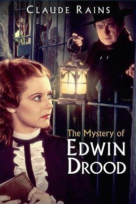 德鲁德<span style='color:red'>之谜</span> Mystery of Edwin Drood