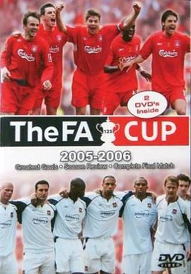 05/06赛季英格兰足总杯 England FA Cup <span style='color:red'>2005</span>/<span style='color:red'>2006</span>