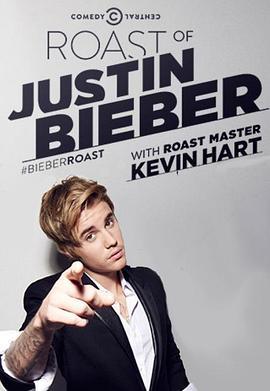 <span style='color:red'>喜剧</span>中心贾斯汀·比伯吐槽大会 Comedy Central Roast of Justin Bieber