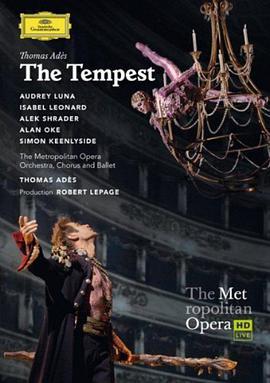 阿戴斯《暴风雨》 "The Metropolitan Opera <span style='color:red'>HD</span> Live" Ades: The Tempest