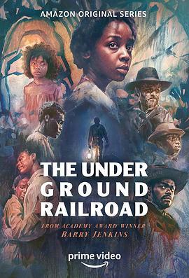 <span style='color:red'>地</span>下<span style='color:red'>铁</span>道 The Underground Railroad