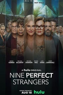 九个完美陌生人 第一季 Nine Perfect Strangers Season 1