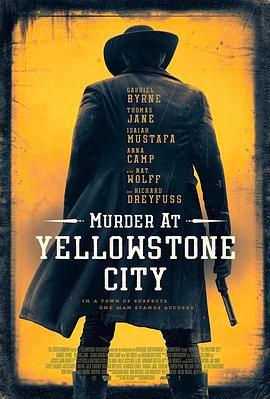 黄石镇<span style='color:red'>谋杀</span>案 Murder at Yellowstone City