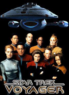 星际旅行：重返地球 第三季 Star Trek: Voyager Season 3