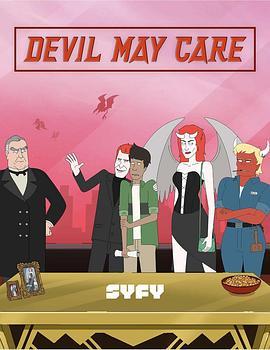 魔鬼可能会在意 第一季 D<span style='color:red'>evil</span> May Care Season 1