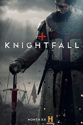 骑士陨落 第二季 Knightfall Season 2