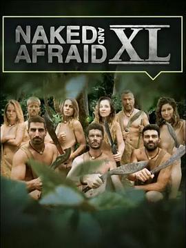 原始生活40天 第二季 Naked and Afraid XL Season 2
