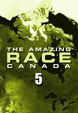 极速前进：<span style='color:red'>加拿大</span>版 第五季 The Amazing Race Canada Season 5
