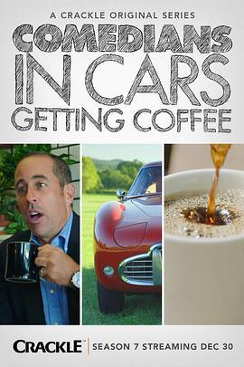 谐星乘车<span style='color:red'>买</span>咖啡 第七季 Comedians in Cars Getting Coffee Season 7