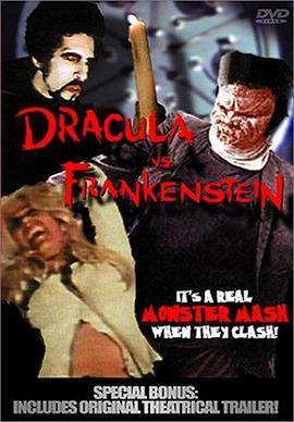 德库拉大战科学<span style='color:red'>怪人</span> Dracula vs. Frankenstein