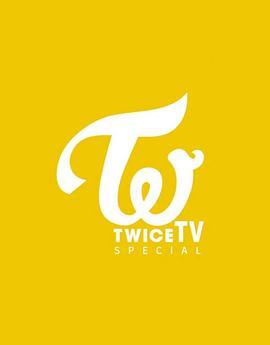 TWICE <span style='color:red'>TV</span> SPECIAL