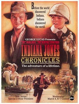 少年印第安纳琼斯大冒险 The Young Indiana Jones Chronicles