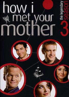<span style='color:red'>老爸</span>老妈的浪漫史 第三季 How I Met Your Mother Season 3