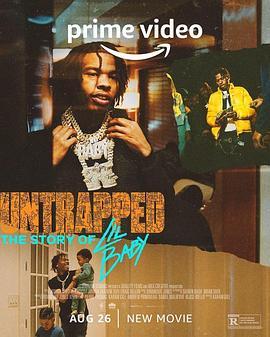 <span style='color:red'>摆脱</span>陷阱：利尔贝比的故事 Untrapped: The Story of Lil Baby