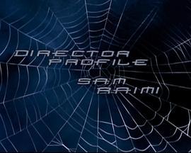 《蜘蛛侠》<span style='color:red'>导</span><span style='color:red'>演</span>档案：山姆·雷米 Spider-Man: Director Profile, Sam Raimi