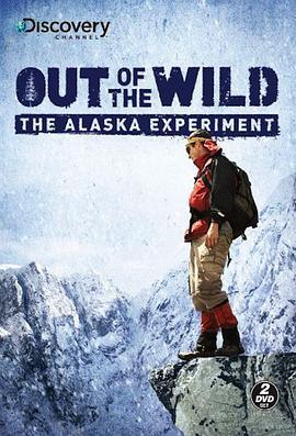 <span style='color:red'>走出</span>荒野：阿拉斯加求生实验 Out of the Wild: The Alaska Experiment