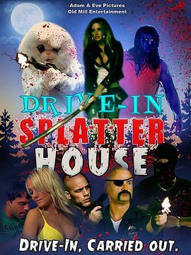 <span style='color:red'>驾</span>驶式飞溅屋 Drive-In Splatter House