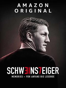 施魏因施泰格：回忆——从起点到传奇 Schweinsteiger Me<span style='color:red'>mo</span>ries: Von Anfang bis Legende