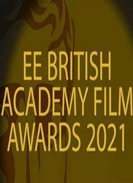 第74届英国电影<span style='color:red'>学</span>院<span style='color:red'>奖</span>颁<span style='color:red'>奖</span>典礼 The EE British Academy Film Awards 2021