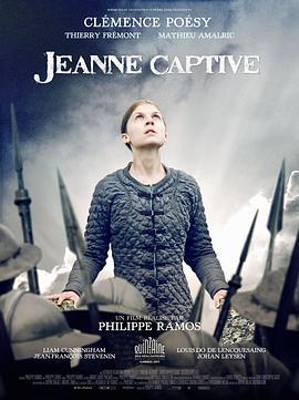 圣女<span style='color:red'>被</span>囚 Jeanne Captive