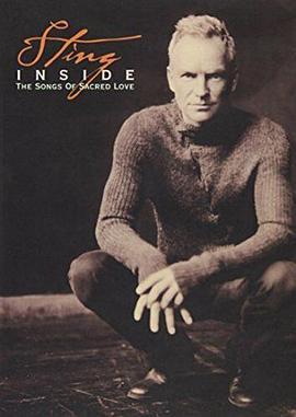 <span style='color:red'>Sting</span>: Inside - The Songs of Sacred Love