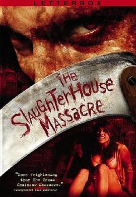 屠宰屋 The Slaughter<span style='color:red'>house</span> Massacre