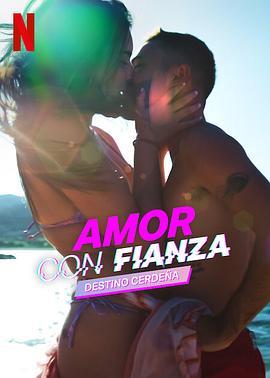 真爱不说谎：撒丁岛 Amor con Fianza: Destino Cerdena