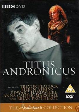 泰特斯·安特洛尼克斯 Titus Andronicus
