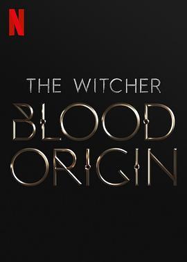 猎魔人：血源 The Witcher: Blood Origin