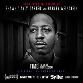 <span style='color:red'>时</span>代：卡列夫·布劳德的故<span style='color:red'>事</span> TIME: The Kalief Browder Story