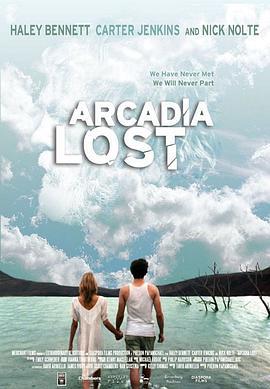 迷失极乐园 Arcadia Lost