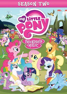 我的<span style='color:red'>小马</span>驹：友谊大魔法 第二季 My Little Pony: Friendship is Magic Season 2
