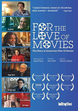 对于电影的<span style='color:red'>热爱</span>：美国电影评论往事 For the Love of Movies: The Story of American Film Criticism