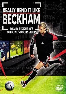 真的像<span style='color:red'>贝克</span>汉姆那样踢 Really Bend it Like Beckham