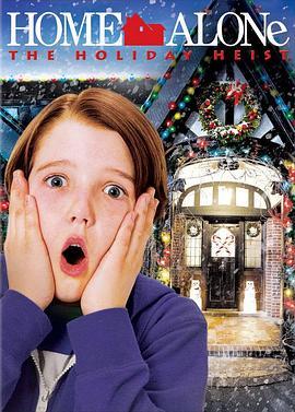 <span style='color:red'>小鬼</span>当家5 Home Alone: The Holiday Heist