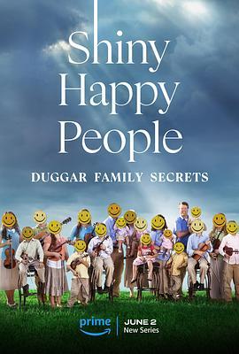幸福家庭的光鲜<span style='color:red'>背后</span>：达格家族的秘密 Shiny Happy People: Duggar Family Secrets