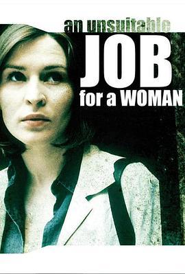 一份不适合女人的工作 第一季 An Unsuitable Job for a Woman Season 1