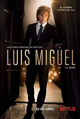 路易斯·米格尔 第一季 Luis Miguel La Serie Season 1