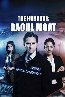 追缉雷欧·莫特 The Hunt For Raoul Moat