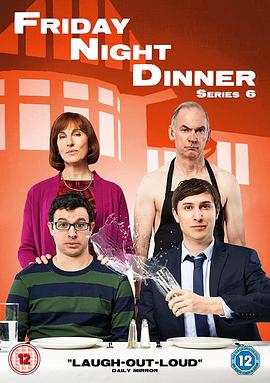 星期五晚餐 <span style='color:red'>第六季</span> Friday Night Dinner Season 6 Season 6