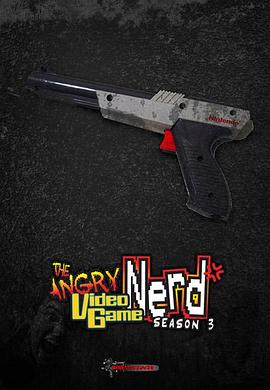 怒之电玩煞星 第三季 The Angry Video Game Nerd Season 3