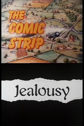The Comic S<span style='color:red'>trip</span> Presents: Jealousy