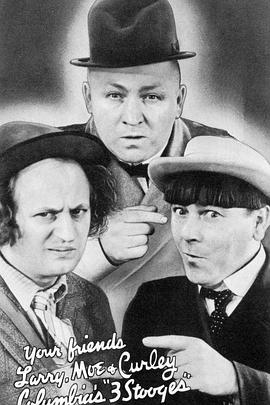 <span style='color:red'>三个</span>臭皮匠 The Three Stooges