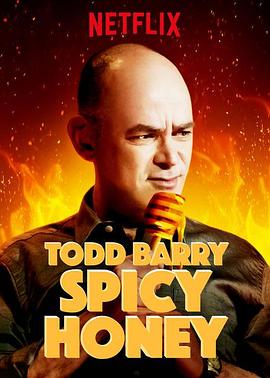 Todd <span style='color:red'>Barry</span>: Spicy Honey