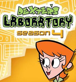 <span style='color:red'>德克</span>斯特的实验室 第四季 Dexter's Laboratory Season 4