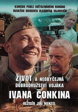 伊凡的冒险生活 Zivot a neobycejna do<span style='color:red'>bro</span>druzstvi vojaka Ivana Conkina