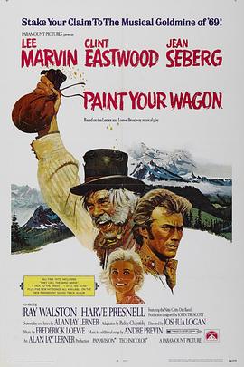 <span style='color:red'>漆</span>好你的马车 Paint Your Wagon